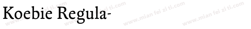 Koebie Regula字体转换
